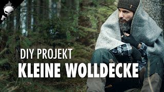 Keine Lust auf sperrige und schwere Wolldecke Die Lösung ist so einfach DIY Projekt Bushcraft [upl. by Iadrahs]