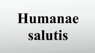 Humanae salutis [upl. by Fidel]