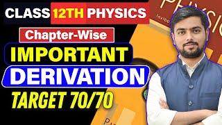 How to Score Full Marks in Class 12 Physics Derivations Proven Tips [upl. by Livvie]