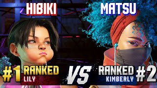 SF6 ▰ HIBIKI 1 Ranked Lily vs MATSU56 2 Ranked Kimberly ▰ Ranked Matches [upl. by Nydnarb]