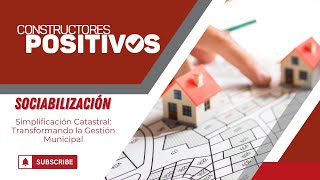 Simplificación Catastral Transformando la Gestión Municipal [upl. by Bonne]