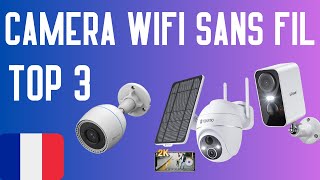 TOP 3  CAMERA DE SURVEILLANCE EXTERIEUR SANS FIL AVEC WIFI [upl. by Christyna]