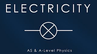 All of ELECTRICITY in 15 mins  AS amp Alevel Physics [upl. by Antrim]