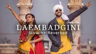 Laembadgini Slow  Reverbed  Diljit Dosanjh [upl. by Ettenaej]