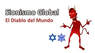 Sionismo Global 1 [upl. by Eicats]