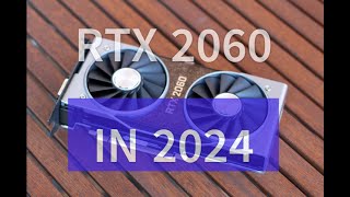 Nvidias RTX 2060 in 2024 Game Compilation [upl. by Naesed]