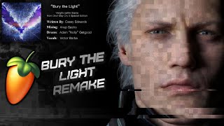 Bury the Light  FL Studio Remake  FLP [upl. by Ori14]