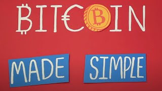 Bitcoin explained and made simple [upl. by Gibeon]