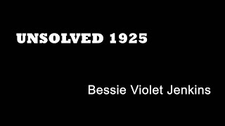 Unsolved 1925  Bessie Jenkins  Cyanide Poisoning  Brockley Mysteries  British True Crime [upl. by Rednal]