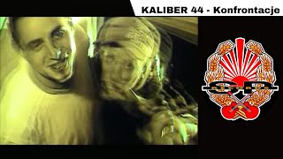 KALIBER 44  Konfrontacje OFFICIAL VIDEO [upl. by Eirehs549]