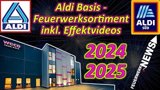 ALDI SÜD  NORD FEUERWERKSORTIMENT 202425  inkl Produktvideos [upl. by Sirtimed]