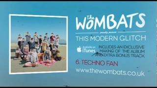 Techno Fan  The Wombats Album Preview [upl. by Guod]