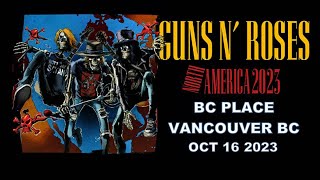 GUNS N ROSES 2023 Live Vancouver BC Place Stadium [upl. by Alliscirp]