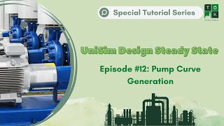 Episode 12 Pump Curve Generation  UniSim Design Steady State Special Tutorial Series FINAL EPS [upl. by Omrelliug]