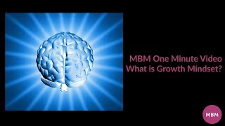 Coaching Skills Tips  What is Growth Mindset  MBM One Minute Video [upl. by Jesus]