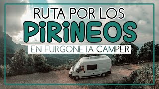 RUTA por los PIRINEOS 🗻 en FURGONETA CAMPER 🚐  FORMIGAL 2021 [upl. by Yolande]