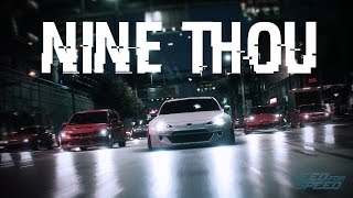 Need For Speed  Nine Thou GMV [upl. by Reich487]