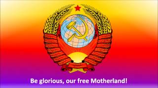 State Anthem of the Soviet Union with English subtitles [upl. by Chrisman]