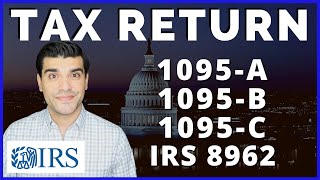 IRS Tax Return 2021 Tax Form 1095A B C FTB 3895 Form 8962 Health Ins Tax Credit Covered CA [upl. by Veronika]