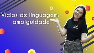 Vícios de linguagem ambiguidade  Brasil Escola [upl. by Karen]