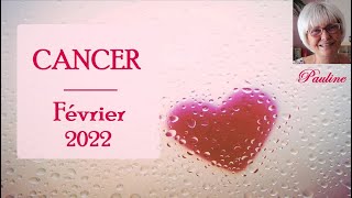 CANCER♋ Février 2022〰 Nouvelle Annonce [upl. by Yenhoj]