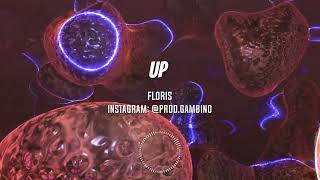 Floris  UP  prodgambino [upl. by Eemiaj]