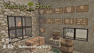 Stahlherstellung Teil 1 LP Vintage Story 119 deutsch 080 [upl. by Omrellug]