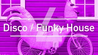 2017 Mix  Disco  Funky House Four 4 [upl. by Nobe]