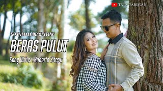 Beras Pulut Voc Nona Maia GtG Pimpro TATA TARIGANcipt Sudarto Sitepu [upl. by Dalohcin]