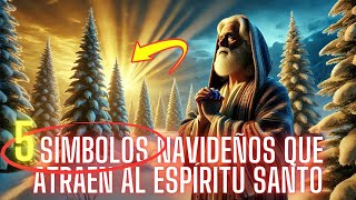 5 Símbolos Navideños Que Atraen la Presencia del Espíritu Santo a Tu Hogar [upl. by Hampton]