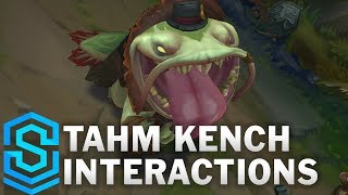 Tahm Kench Special Interactions [upl. by Barlow]