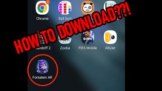 how to download forsaken ar  tutorial [upl. by Cadal346]