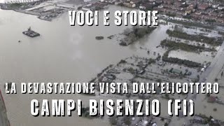 Alluvione in Toscana la devastazione a Campi Bisenzio vista dallelicottero dei Vigili del Fuoco [upl. by Arakat]