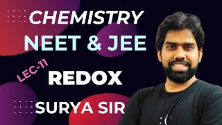 CHEMISTRY LEC11  REDOX  NEET  JEE  WBJEE  SURYA SIR  202425 [upl. by Melton]