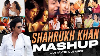 Shahrukh Khan Mashup  DJ Ravish amp DJ Ankit  NK Visuals  Best Songs Of Shahrukh Khan  SRK Mashup [upl. by Tarrance]