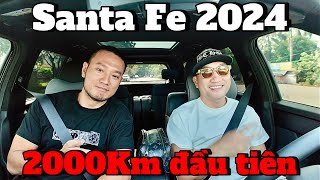 Santa Fe 2024 sau 2000km của Trung H3T [upl. by Niwred]