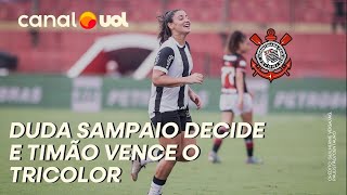 CORINTHIANS TEM DUDA SAMPAIO DECISIVA E BATE SÃO PAULO NA IDA DA SEMIFINAL DO PAULISTÃO FEMININO [upl. by Eniluqcaj]