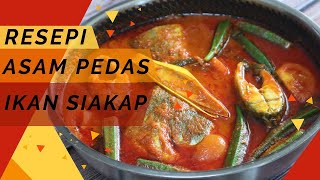 Resepi asam pedas ikan siakap  kuah pekat pasti sedap [upl. by Jacobba842]