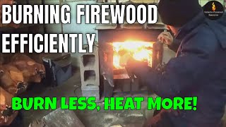 HOW TO BURN FIREWOOD EFFICIENTLY  WOOD STOVE TIPS FIREWOOD [upl. by Brandise843]