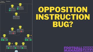 Is there an OPPOSITION INSTRUCTION BUG on FM22 [upl. by Rhianon]