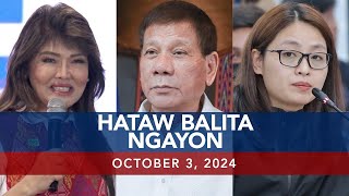 UNTV Hataw Balita Ngayon  October 03 2024 [upl. by Shanleigh]