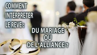 Rêver le mariage la bague de lalliance quelle interprétation [upl. by Akemad707]