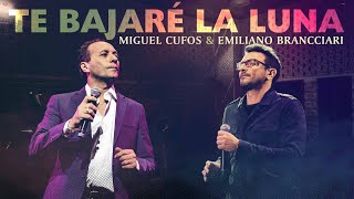 Miguel Cufos Emiliano Brancciari  Te Bajaré La Luna Video Oficial [upl. by Ellicec]