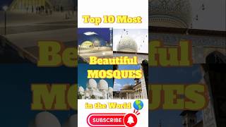 Top 10 Most Beautiful mosques in the world You Must Visitसबसे खूबसूरत मस्जिदेंshortsyoutubeshorts [upl. by Attiuqahs251]