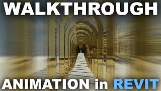 Animation in Revit Walkthrough or Flyby Tutorial [upl. by Trevorr415]