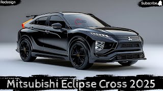 2025 Mitsubishi Eclipse Cross  A New Era Begins [upl. by Sanjay]