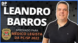 LEANDRO BARROS aprovado Médico Legista PCSP 2022  Especial PCSP 04 [upl. by Harpp802]