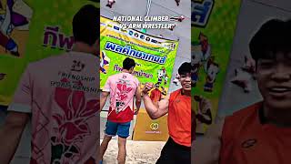 NATIONAL CLIMBER VS ARMWRESTLING armwrestling armfightthailand joshnicholas vs viralvideo [upl. by Reni]