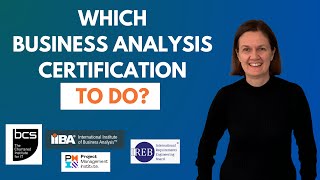 Choosing the Right Business Analyst Certification [upl. by Skutchan]