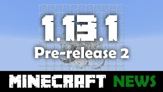 Whats New in Minecraft 1131 Prerelease 2 [upl. by Anatnahs815]